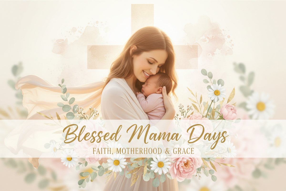 Faith & Motherhood